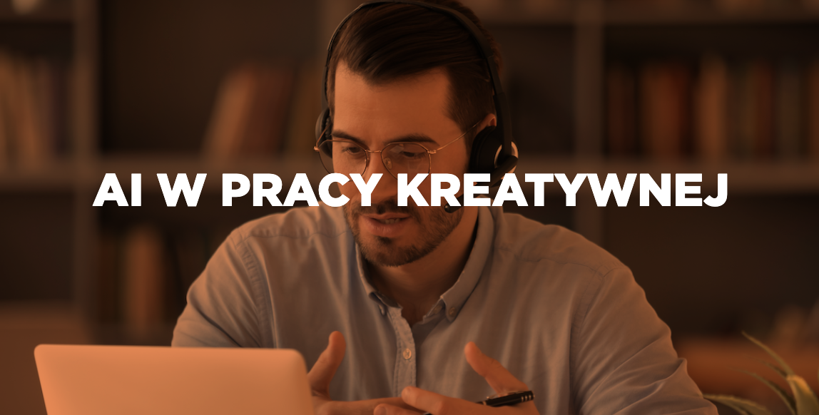 Szkolenie online AI w pracy kreatywnej